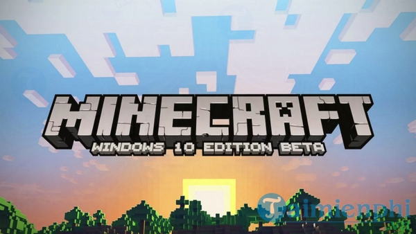 Minecraft cho Windows 10
